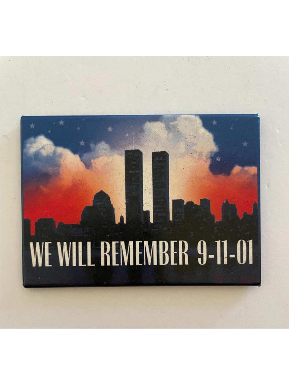 We Will Remember 9-1-01 911 Twin Towers Magnet